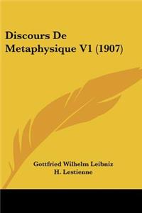 Discours de Metaphysique V1 (1907)