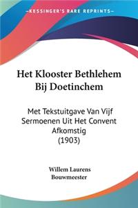 Het Klooster Bethlehem Bij Doetinchem