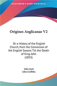 Origines Anglicanae V2