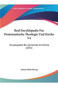 Real Encyklopadie Fur Protestantische Theologie Und Kirche V4