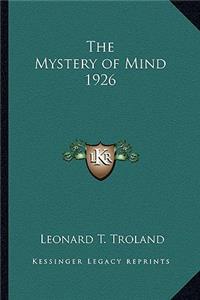 The Mystery of Mind 1926