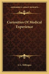 Curiosities of Medical Experience