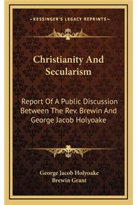 Christianity and Secularism