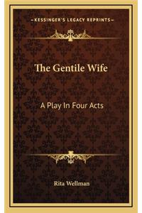 The Gentile Wife