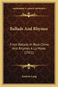 Ballads and Rhymes