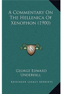 Commentary On The Hellenica Of Xenophon (1900)