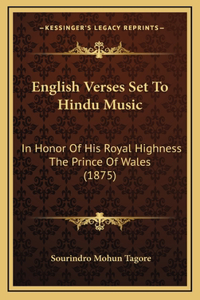 English Verses Set To Hindu Music