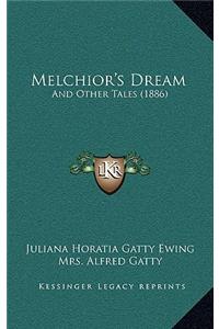 Melchior's Dream