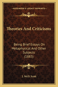 Theories And Criticisms