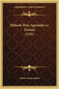 Methode Pour Apprendre Le Dessein (1755)
