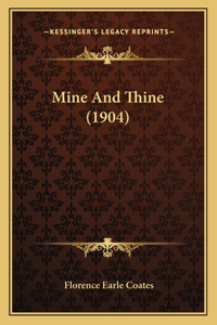 Mine And Thine (1904)