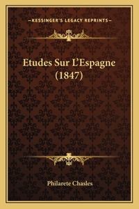 Etudes Sur L'Espagne (1847)