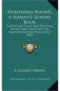 Homeward Bound, A Seaman's Sunday Book