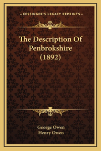The Description Of Penbrokshire (1892)
