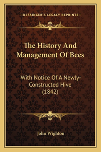 The History And Management Of Bees