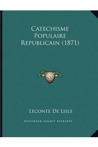 Catechisme Populaire Republicain (1871)