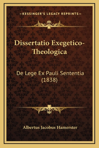 Dissertatio Exegetico-Theologica