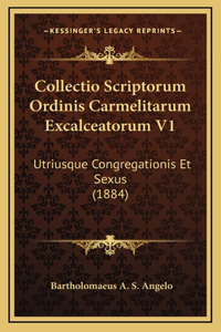 Collectio Scriptorum Ordinis Carmelitarum Excalceatorum V1