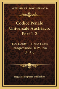 Codice Penale Universale Austriaco, Part 1-2