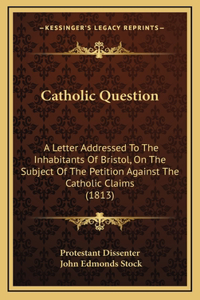 Catholic Question