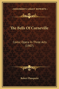 The Bells Of Corneville