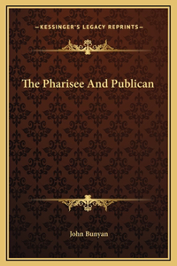 The Pharisee And Publican