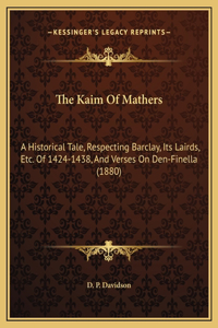 The Kaim Of Mathers