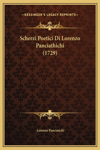 Scherzi Poetici Di Lorenzo Panciathichi (1729)