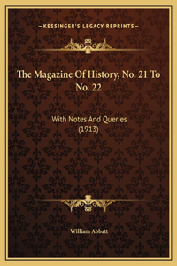 The Magazine Of History, No. 21 To No. 22