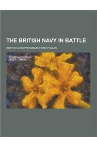 The British Navy in Battle