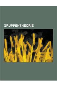 Gruppentheorie: Endliche Gruppe, Punktgruppe, Kommutator, Halbgruppe, Permutation, Symmetrische Gruppe, Ikosaedergruppe, Permutationsg