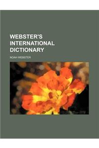 Webster's International Dictionary