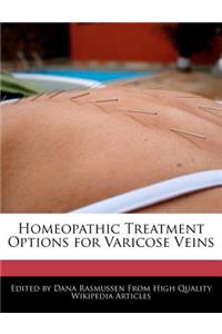 Homeopathic Treatment Options for Varicose Veins