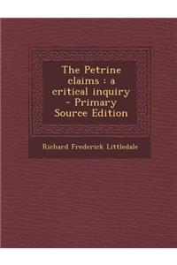The Petrine Claims