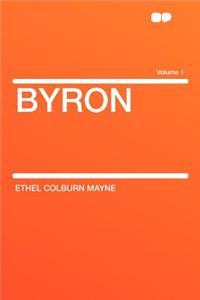 Byron Volume 1