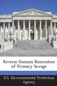 Reverse Osmosis Renovation of Primary Sewage