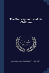 The Railway man and his Children