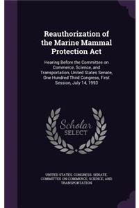 Reauthorization of the Marine Mammal Protection Act