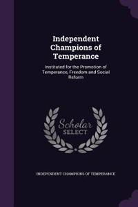 Independent Champions of Temperance