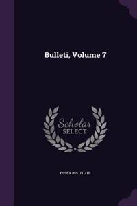 Bulleti, Volume 7