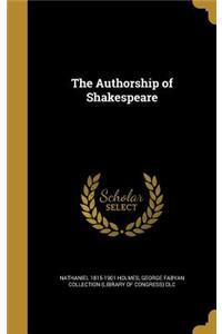 The Authorship of Shakespeare