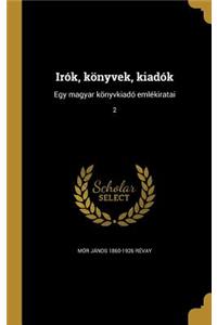 Irók, könyvek, kiadók