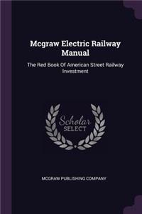 Mcgraw Electric Railway Manual
