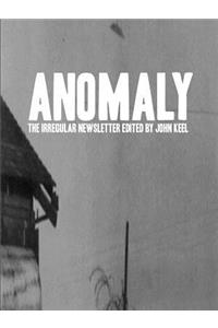 Anomaly - The Irregular Newsletter Edited by John Keel