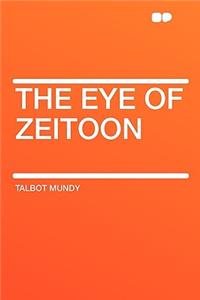 The Eye of Zeitoon