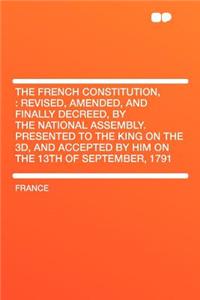 The French Constitution,
