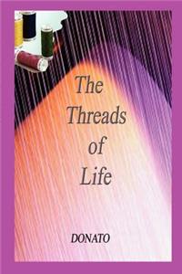The Threads of Life