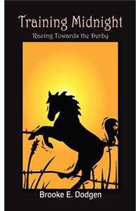 Training Midnight: Racing towards the Derby