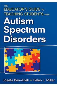 Educator&#8242;s Guide to Teaching Students with Autism Spectrum Disorders
