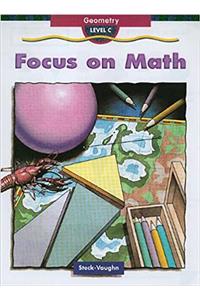 Steck-Vaughn Focus on Math